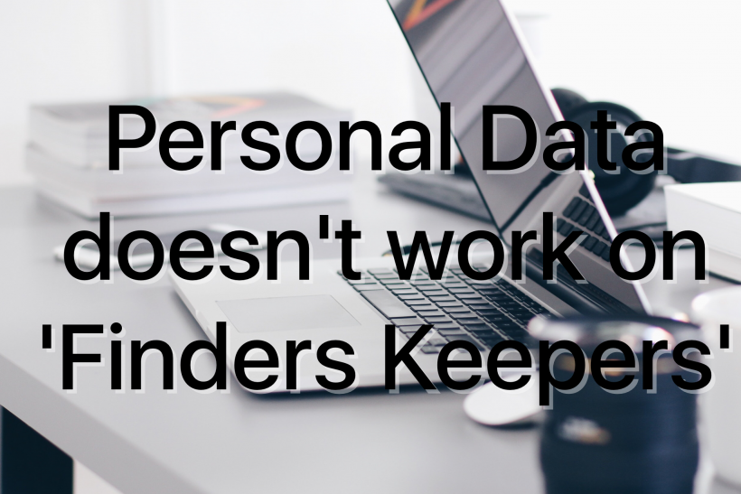 Personal Data Doesn't work on Finders Keepers